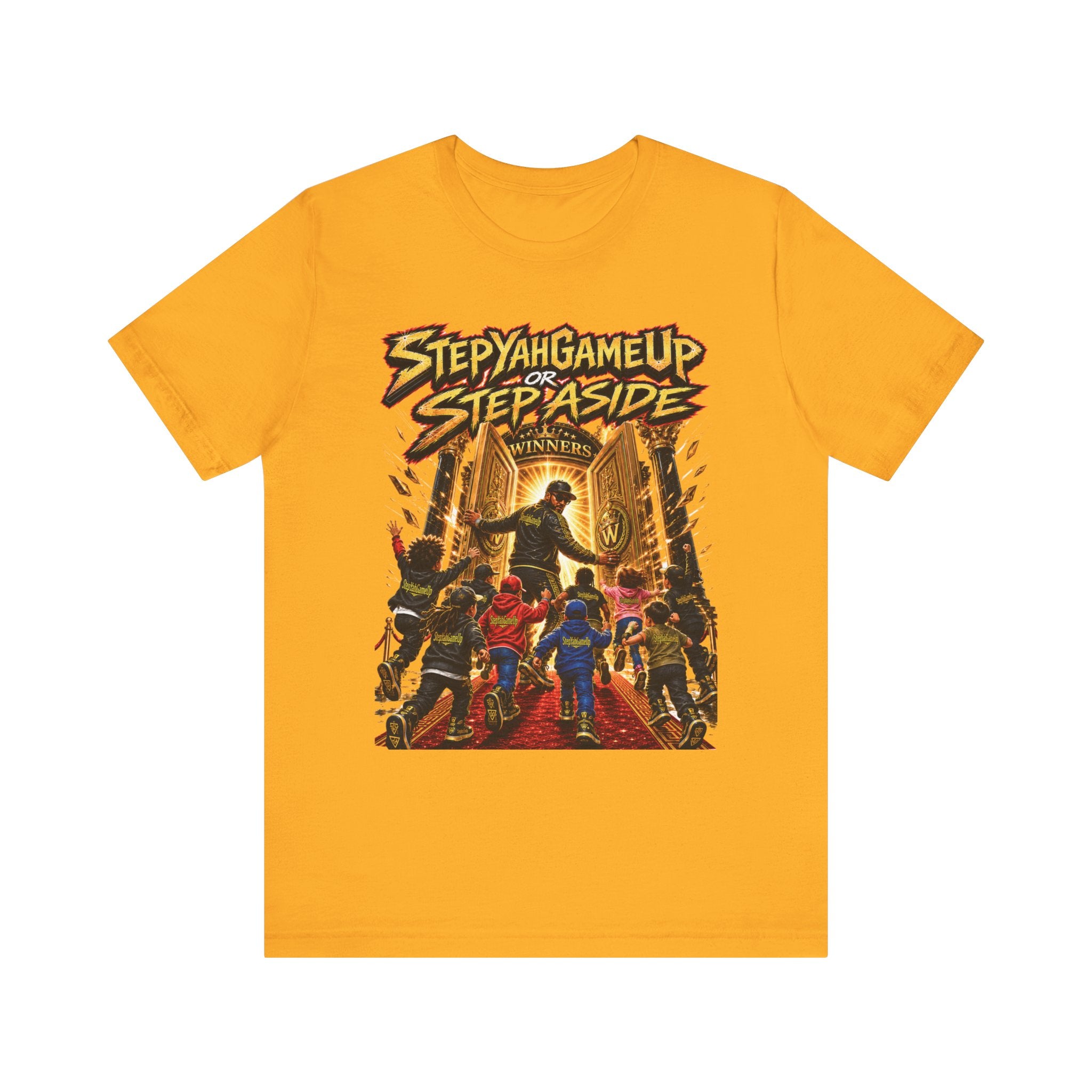 StepYahGameUp or Step Aside — Unisex Tee