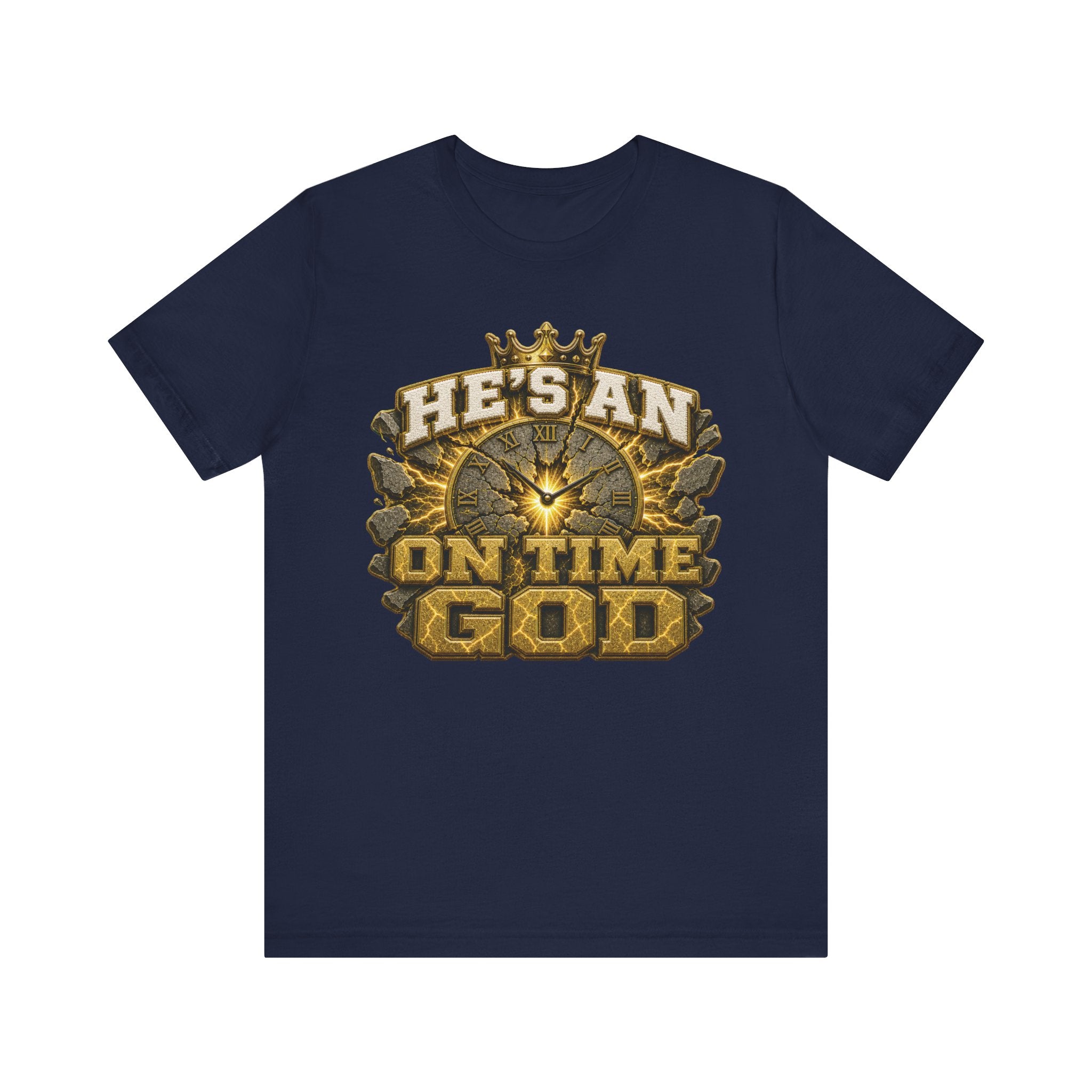 Walk By Faith ✝️ — He's An On Time God | Unisex Tee