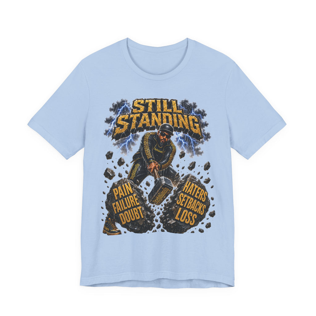ADULT — Still Standing Unisex Tee