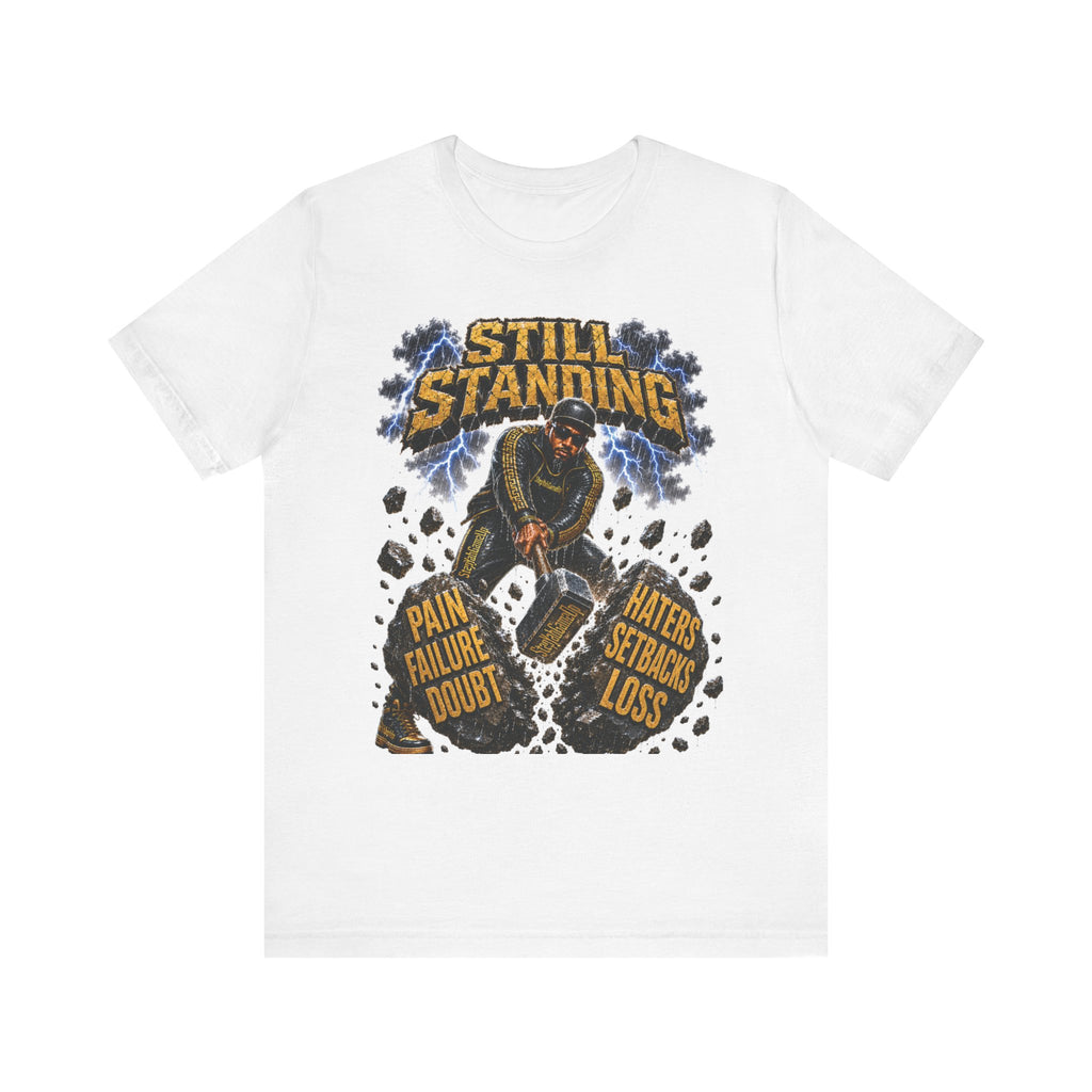 ADULT — Still Standing Unisex Tee