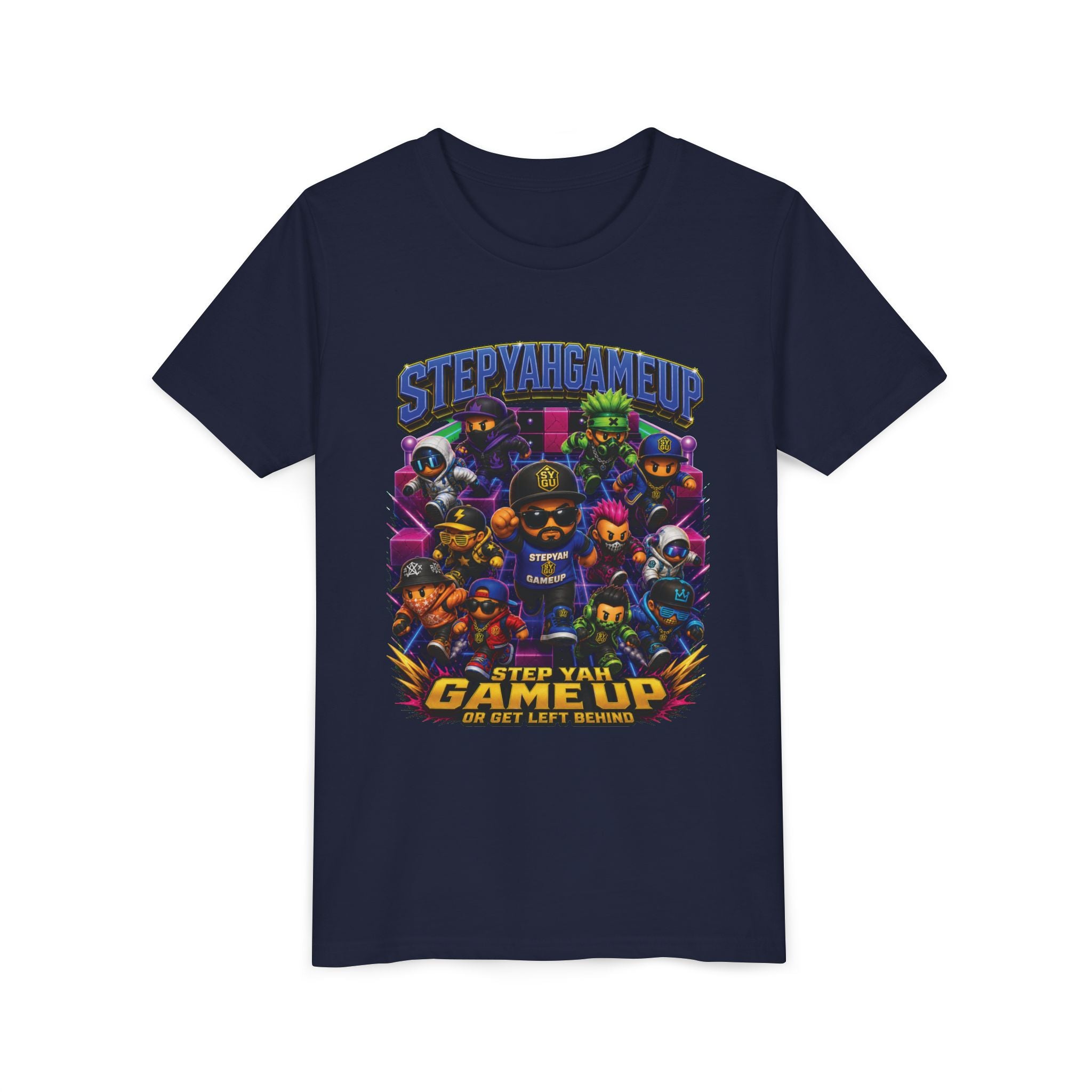 StepYahGameUp — Step Yah Game Up Or Get Left Behind | Unisex Youth Tee