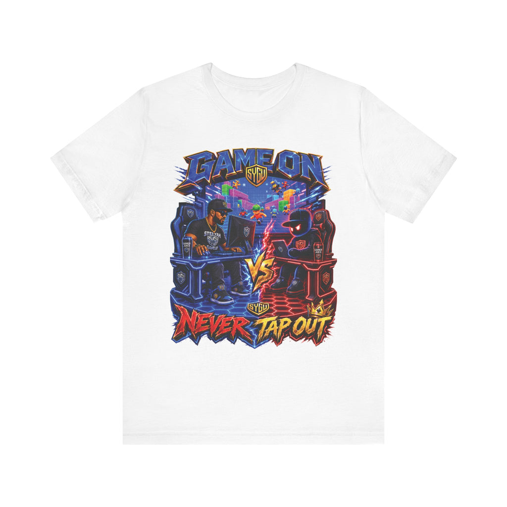 StepYahGameUp — Game On Never Tap Out | Unisex Tee