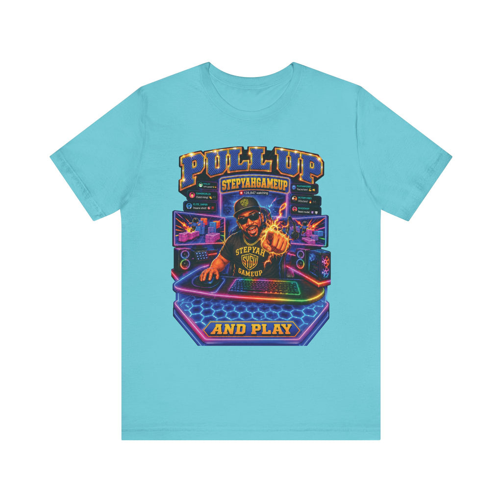 StepYahGameUp — Pull Up and Play | Unisex Tee