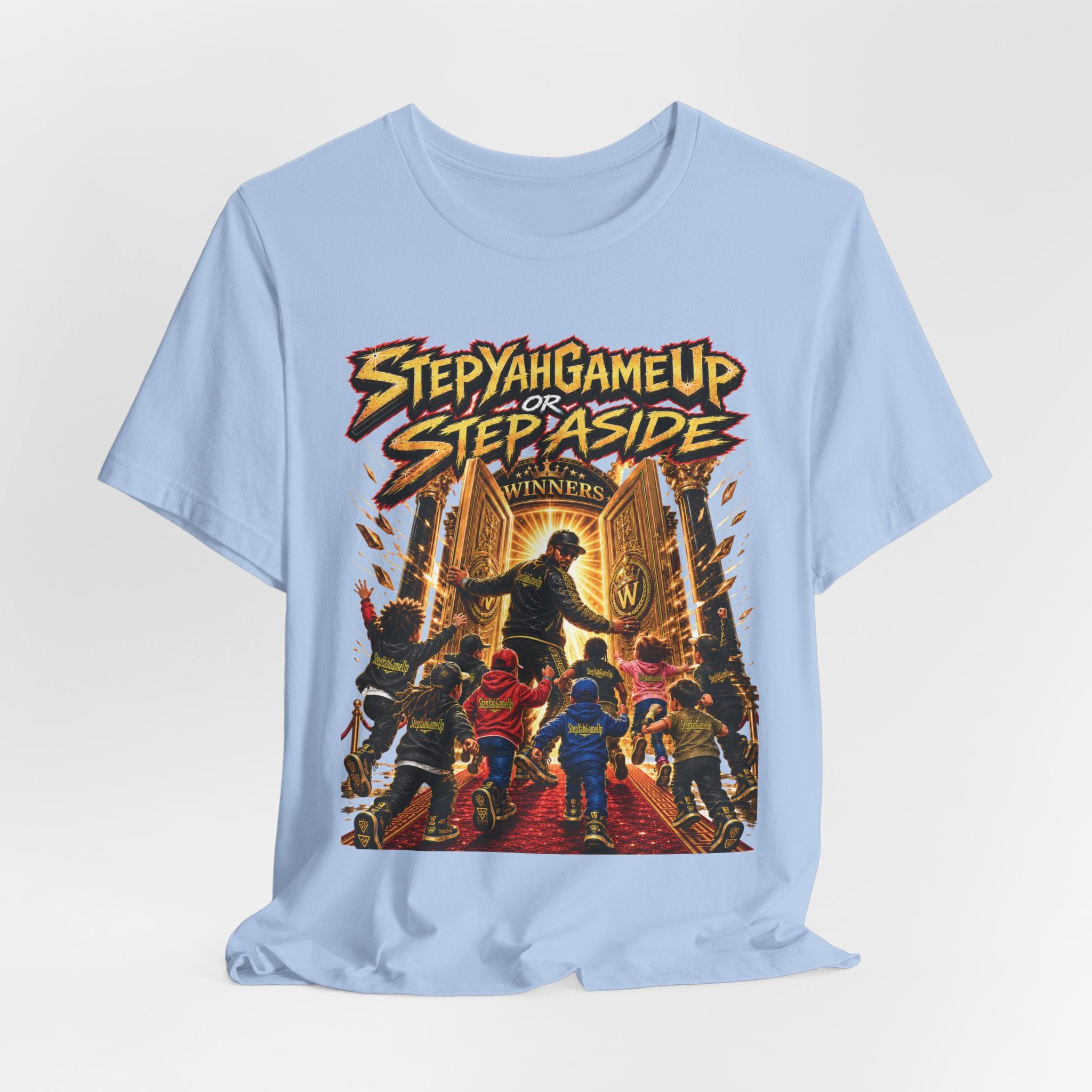 StepYahGameUp or Step Aside — Unisex Tee