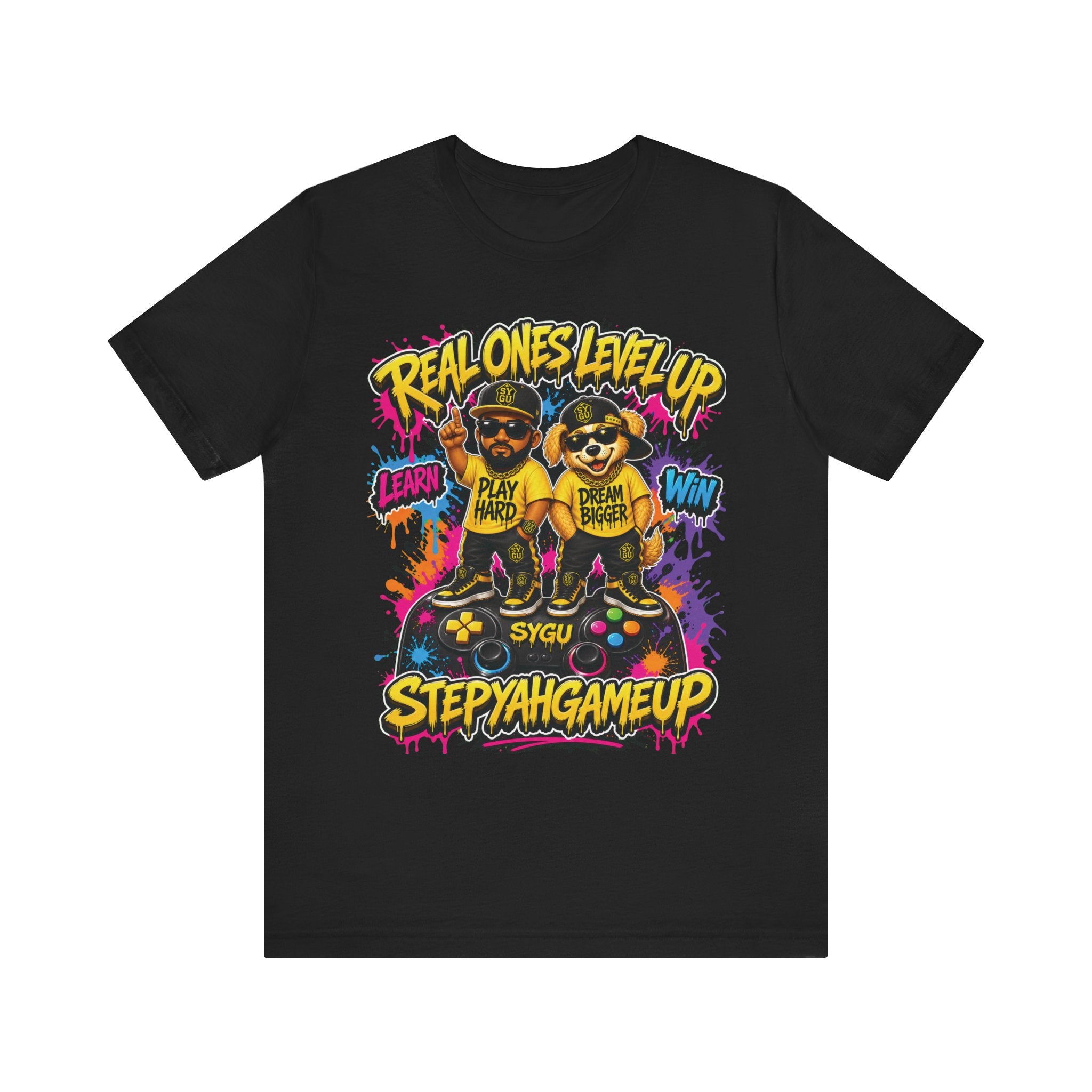 StepYahGameUp — Real Ones Level Up | Unisex Tee