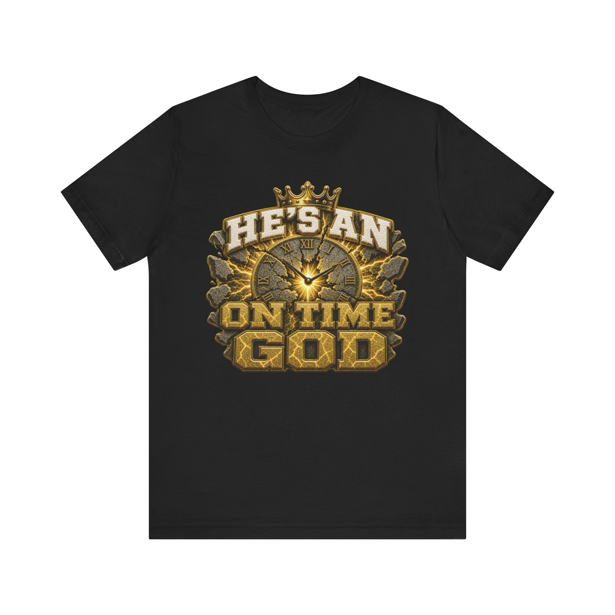 Walk By Faith ✝️ — He's An On Time God | Unisex Tee