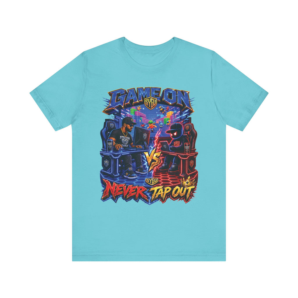 StepYahGameUp — Game On Never Tap Out | Unisex Tee