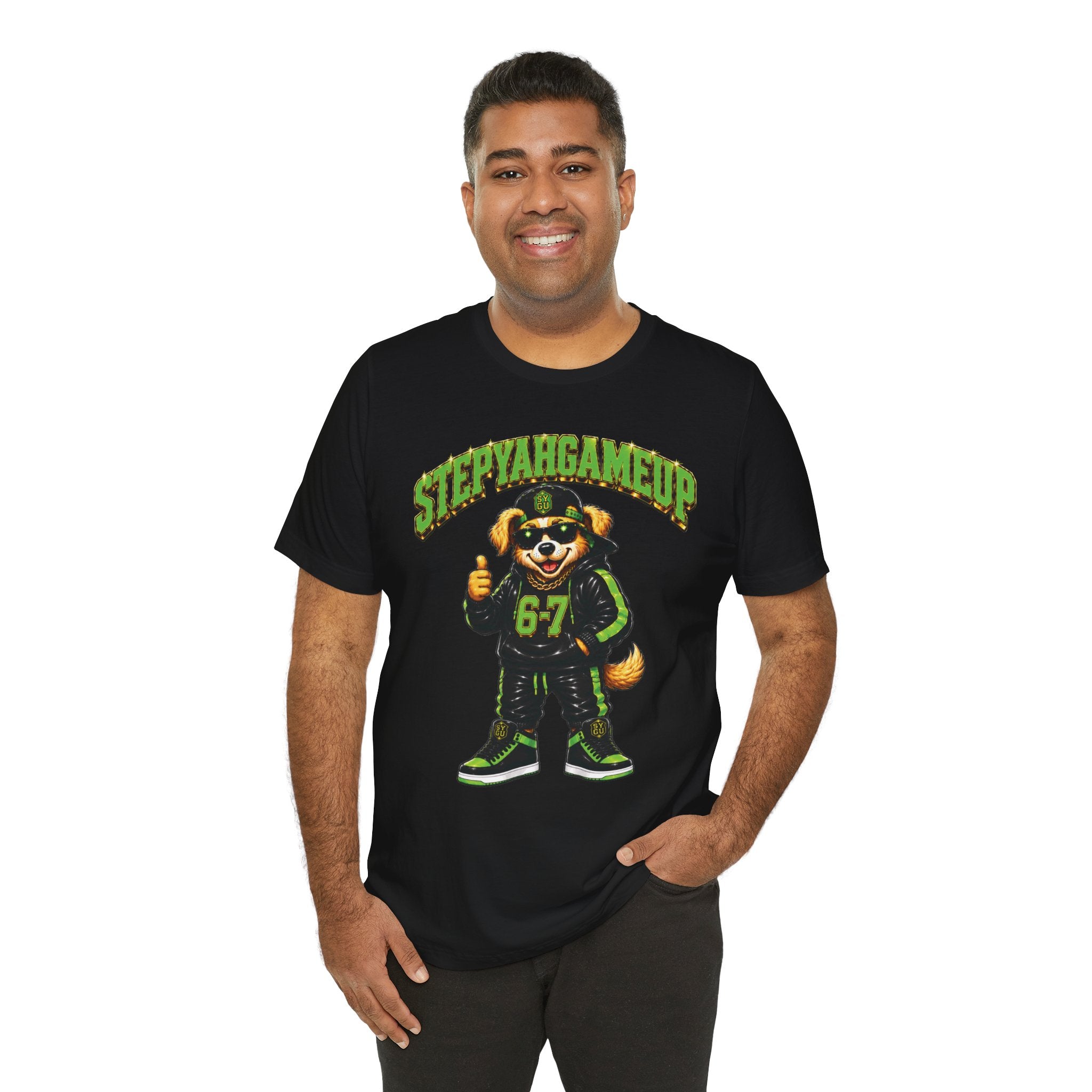 StepYahGameUp — SYGU Dog | 6-7 Green Edition | Unisex Tee