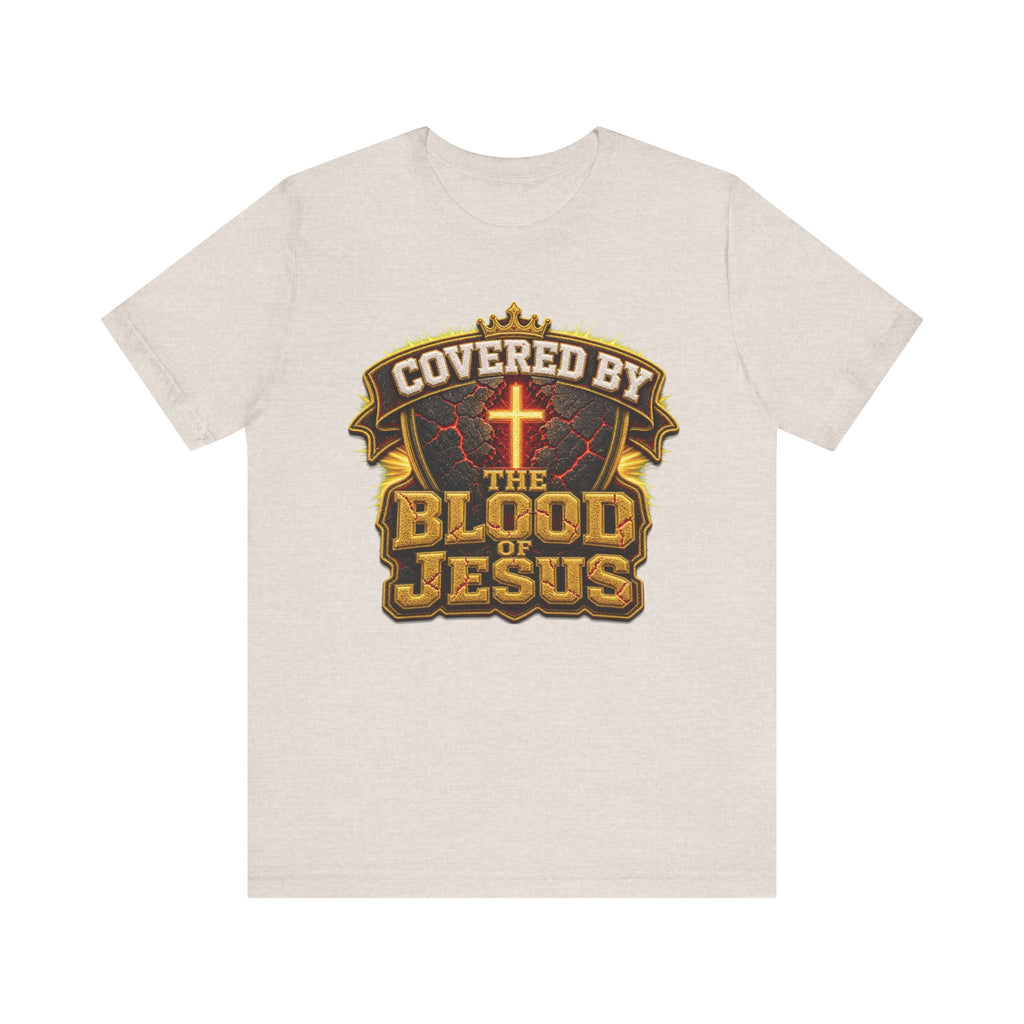 Walk By Faith ✝️ — Covered By The Blood Of Jesus | Unisex Tee