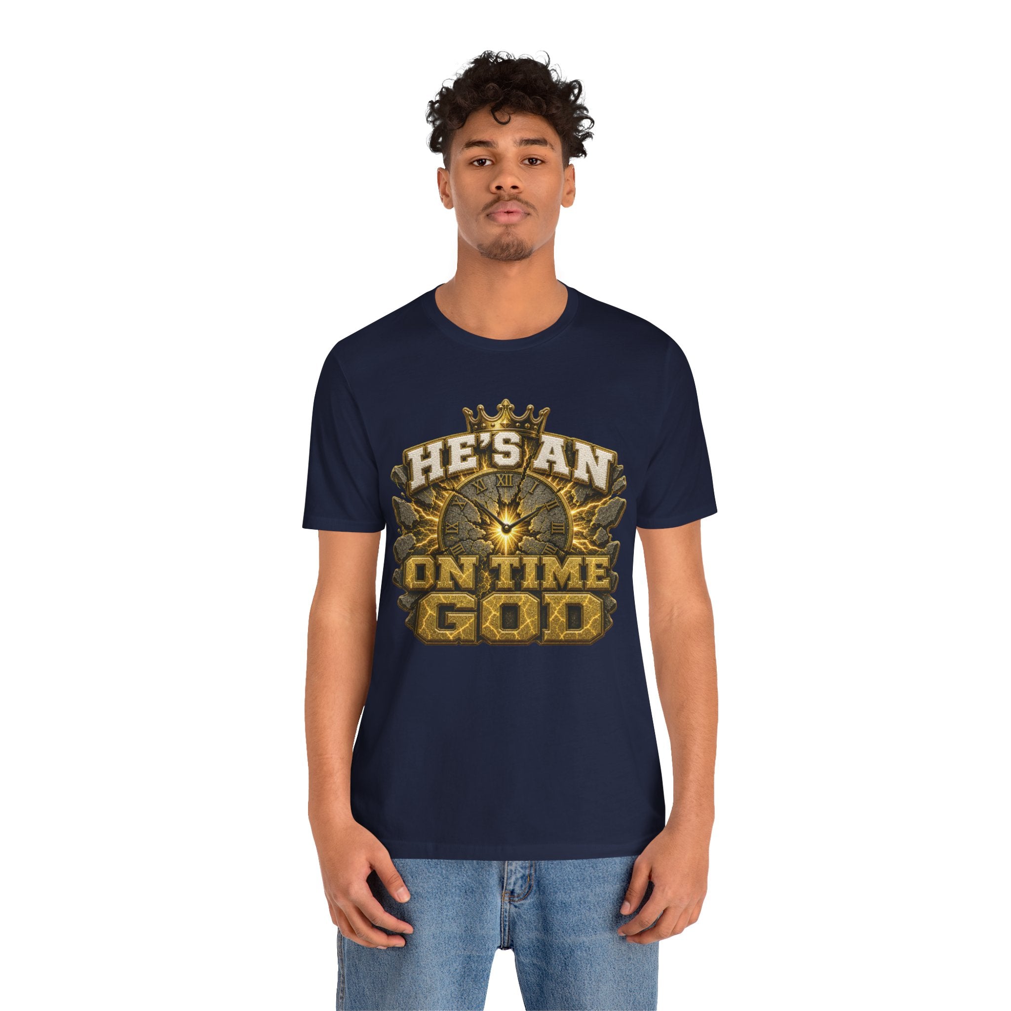 Walk By Faith ✝️ — He's An On Time God | Unisex Tee