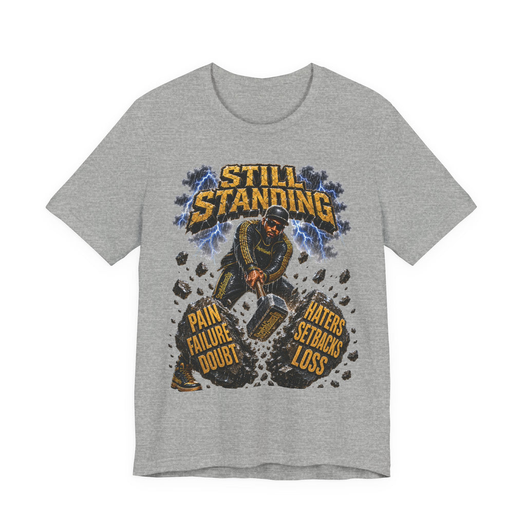 ADULT — Still Standing Unisex Tee