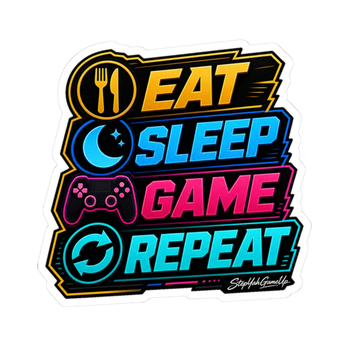 😴 Eat Sleep Game Repeat | Kiss-Cut Sticker