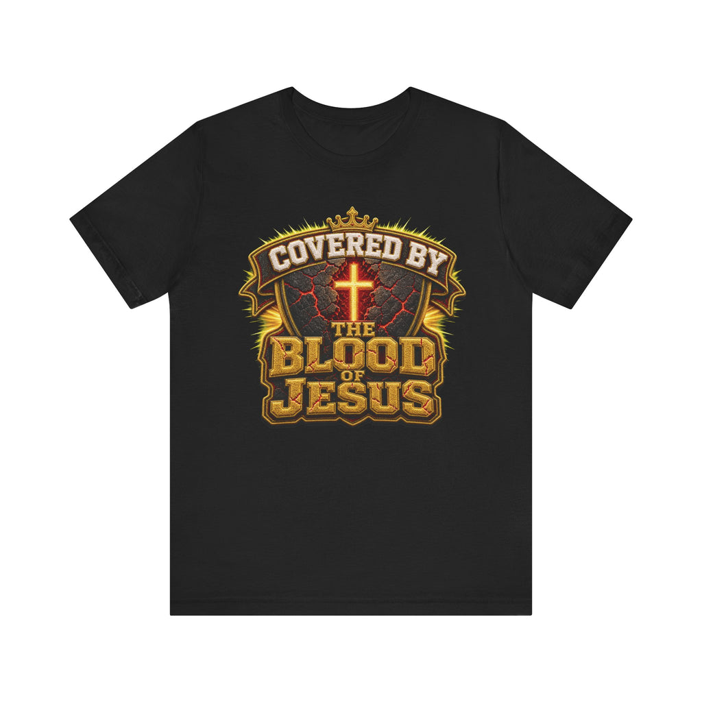 Walk By Faith ✝️ — Covered By The Blood Of Jesus | Unisex Tee