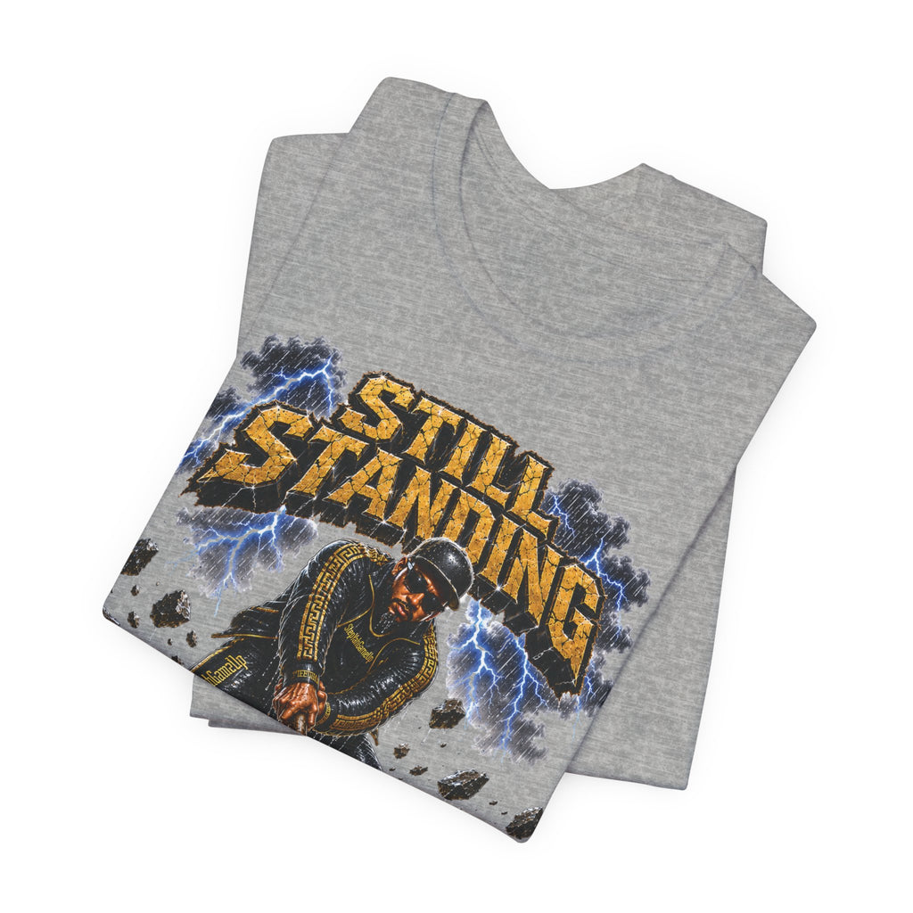 ADULT — Still Standing Unisex Tee
