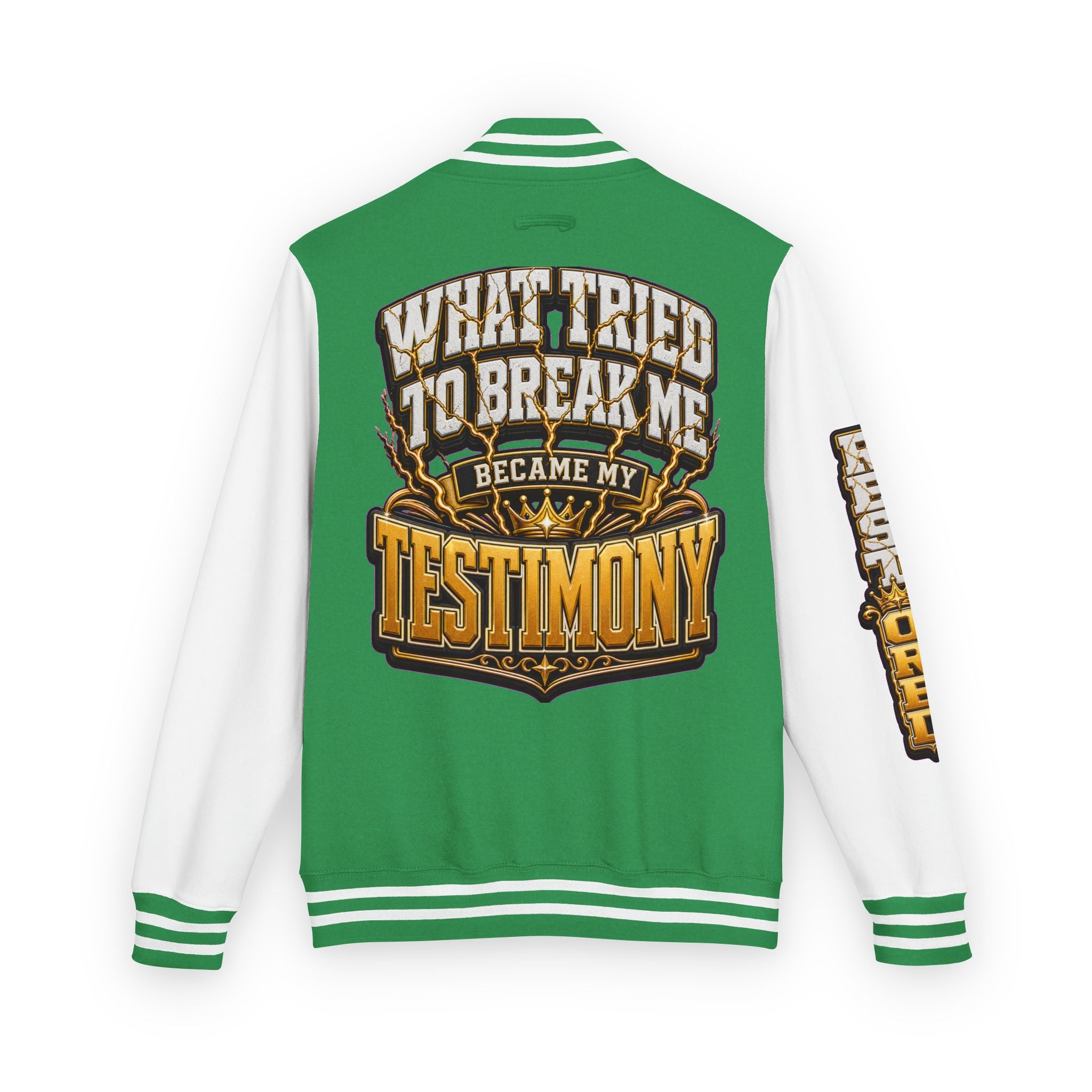 ✝️Walk By Faith Unisex Letterman — What Tried To Break Me Became My Testimony