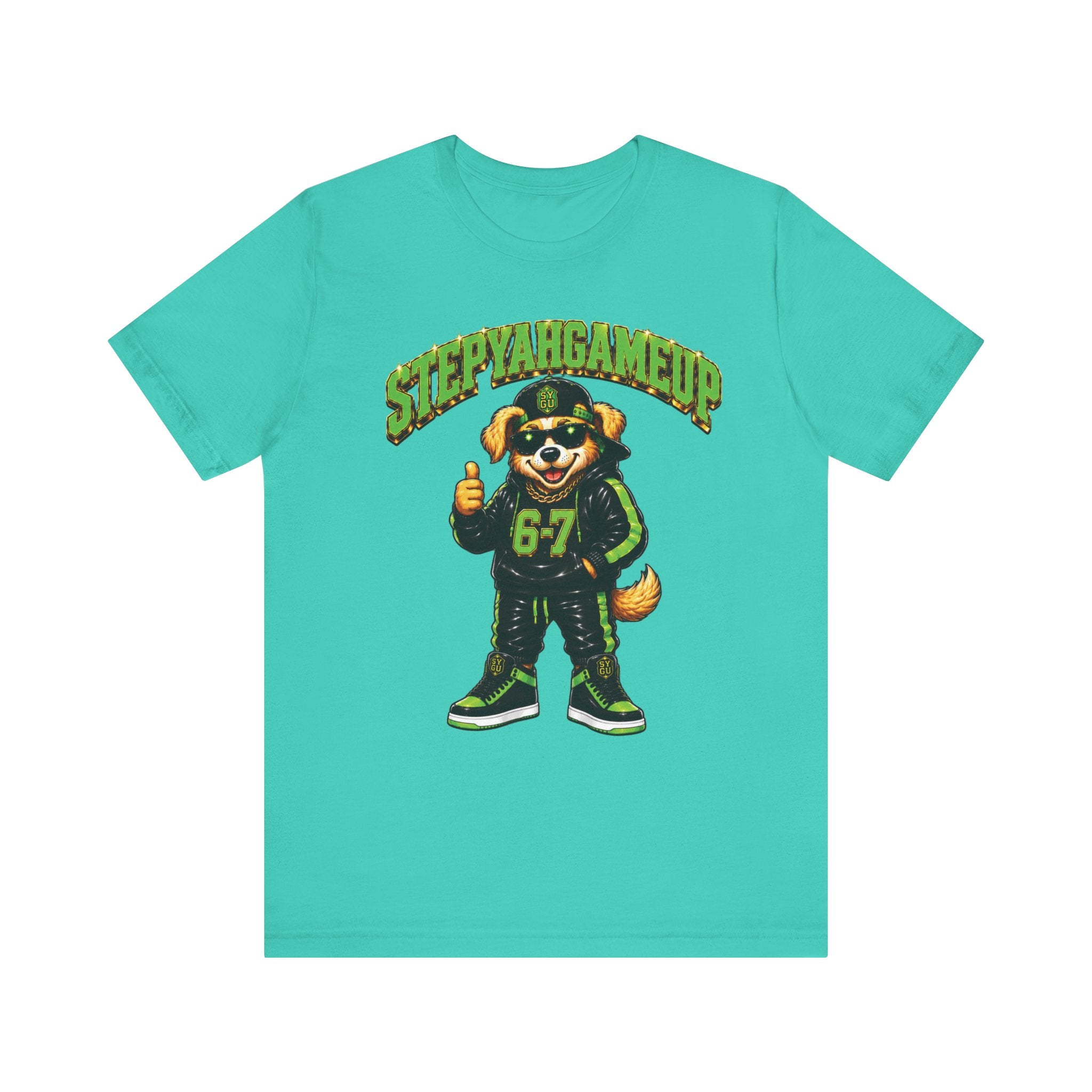StepYahGameUp — SYGU Dog | 6-7 Green Edition | Unisex Tee