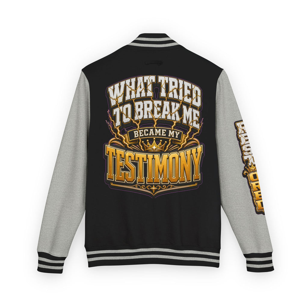✝️Walk By Faith Unisex Letterman — What Tried To Break Me Became My Testimony