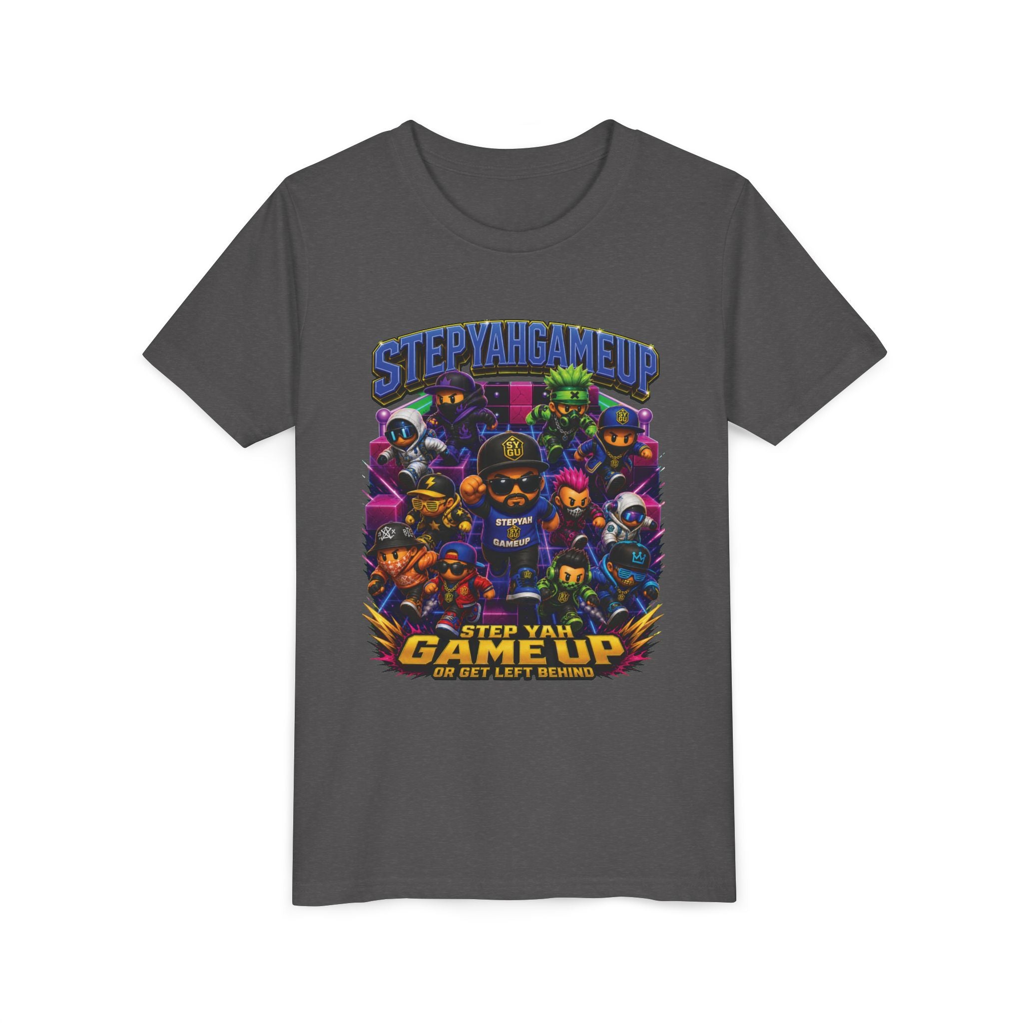 StepYahGameUp — Step Yah Game Up Or Get Left Behind | Unisex Youth Tee