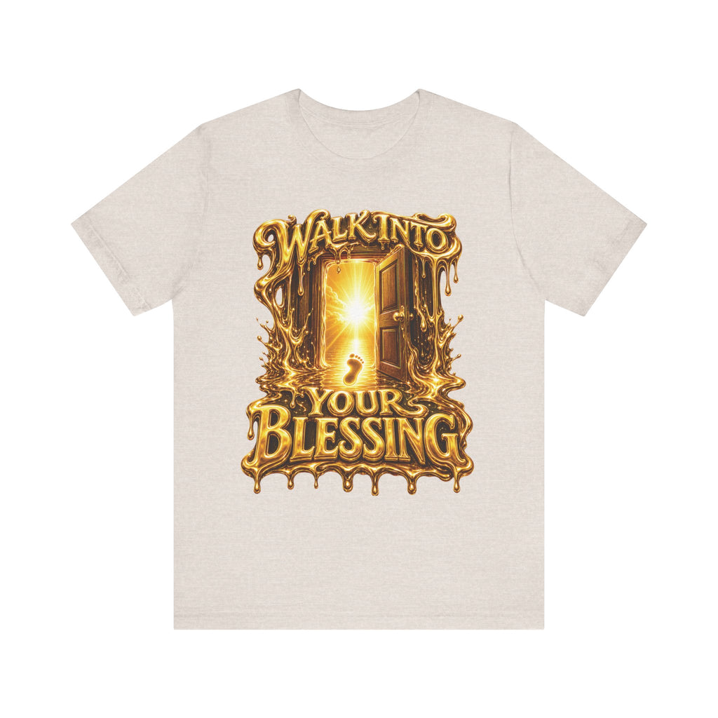 Walk By Faith ✝️ — Walk Into Your Blessing | Unisex Tee