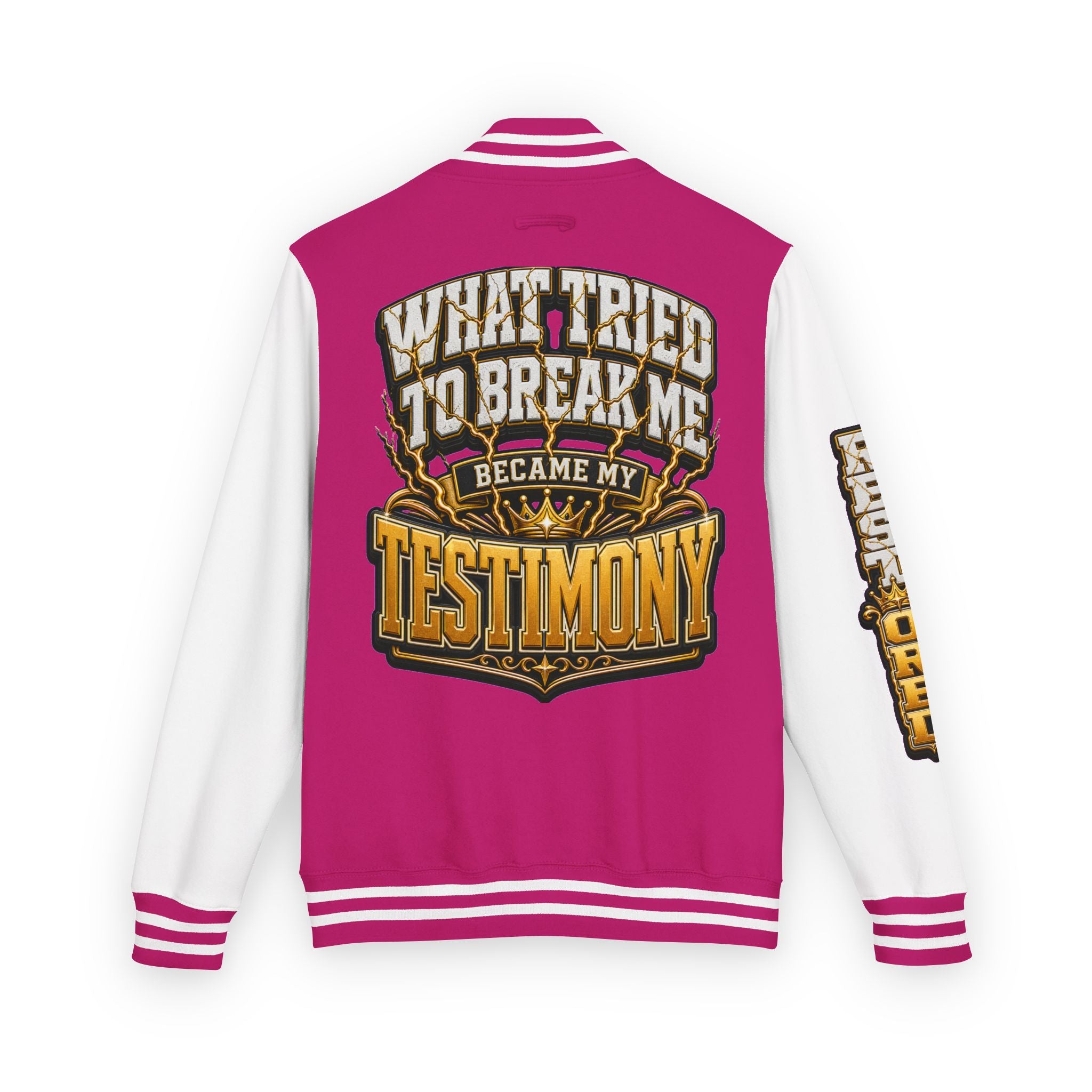 ✝️Walk By Faith Unisex Letterman — What Tried To Break Me Became My Testimony