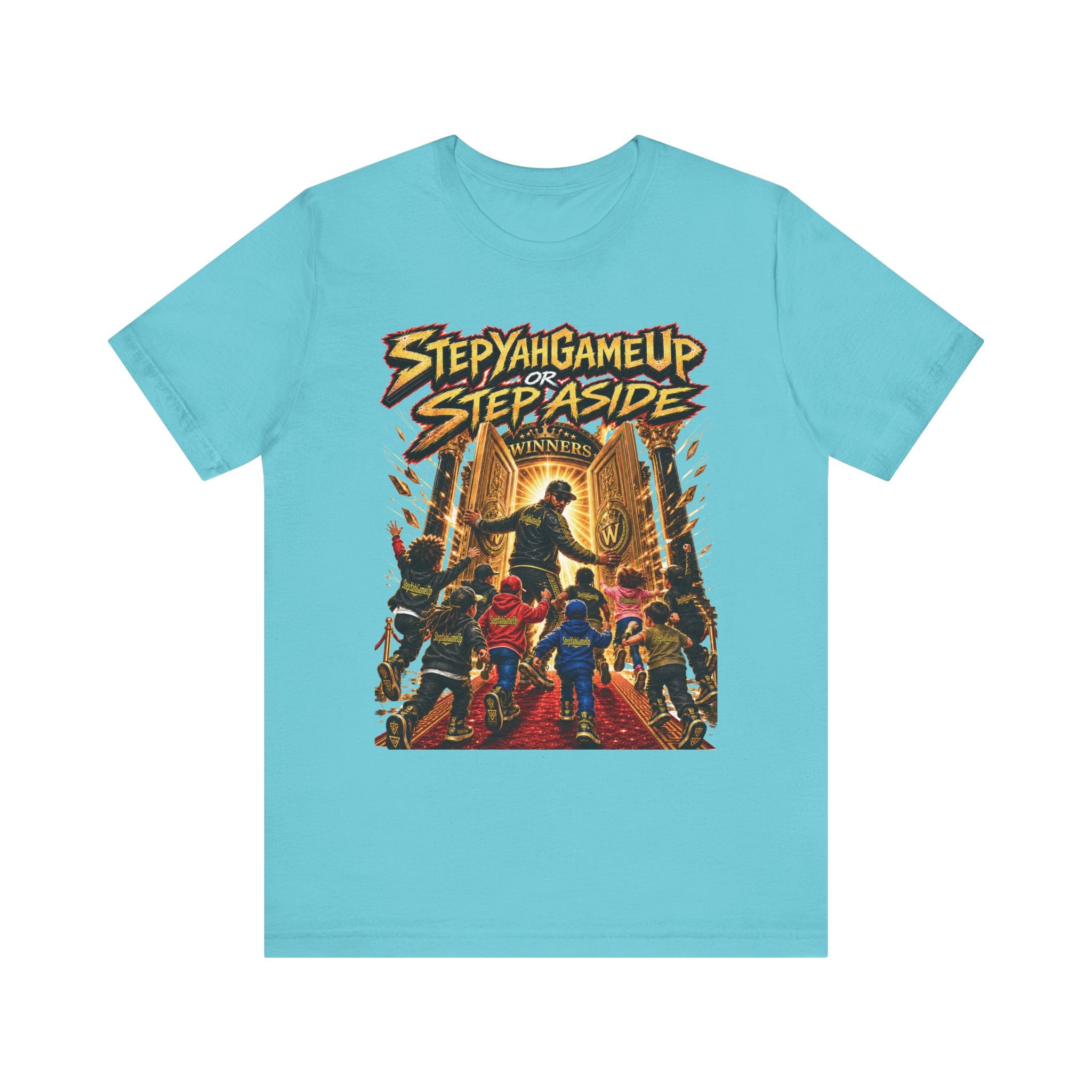 StepYahGameUp or Step Aside — Unisex Tee