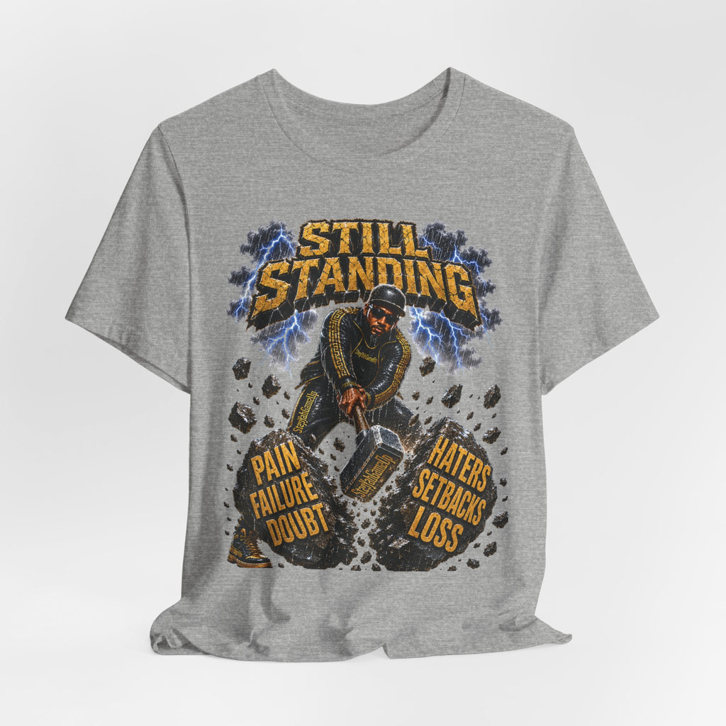ADULT — Still Standing Unisex Tee