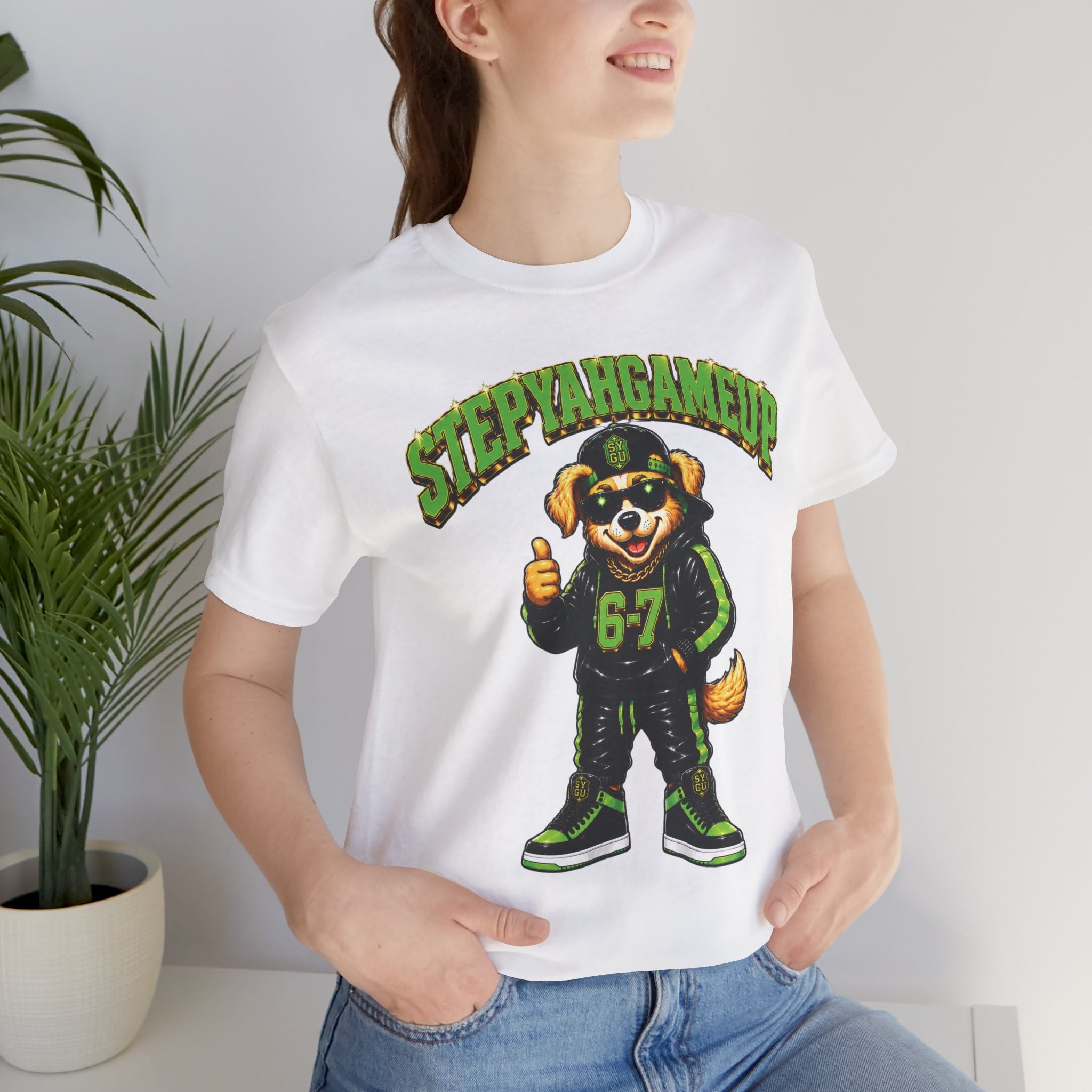 StepYahGameUp — SYGU Dog | 6-7 Green Edition | Unisex Tee