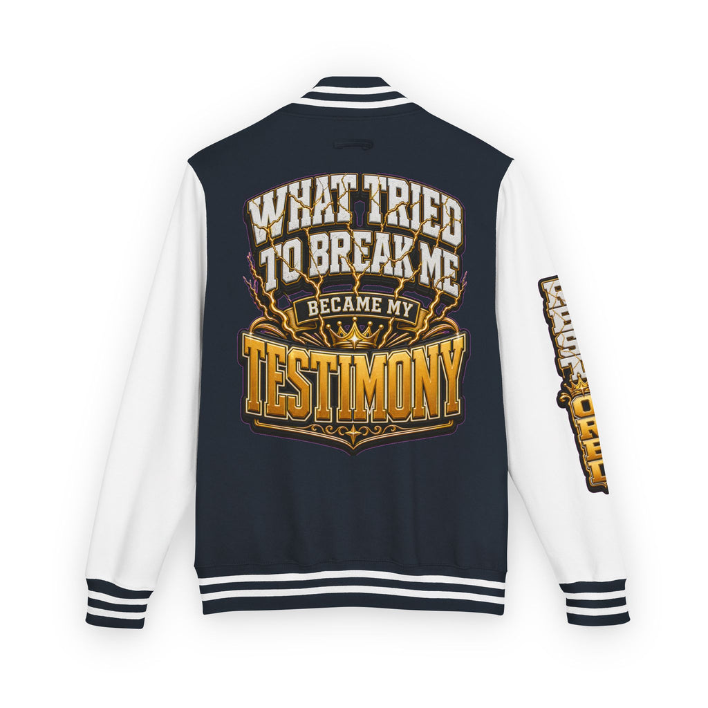 ✝️Walk By Faith Unisex Letterman — What Tried To Break Me Became My Testimony
