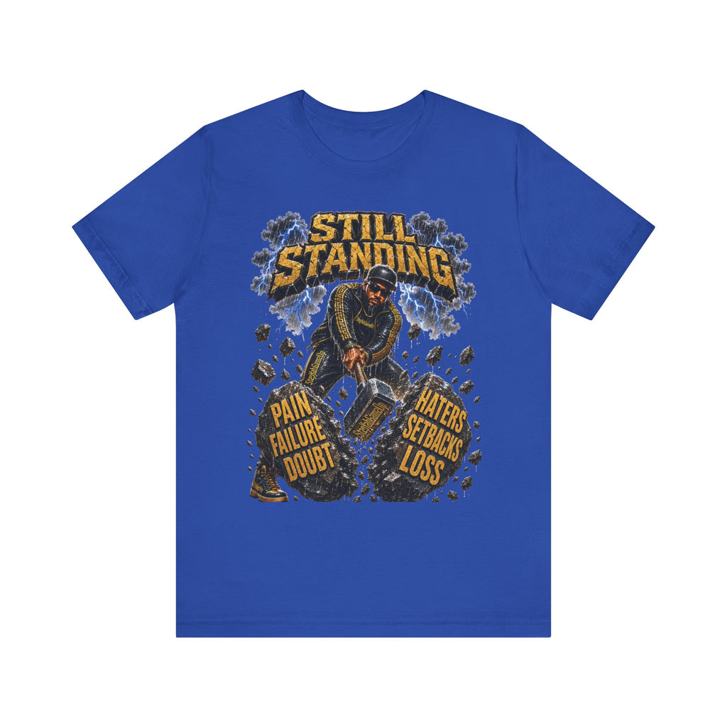ADULT — Still Standing Unisex Tee