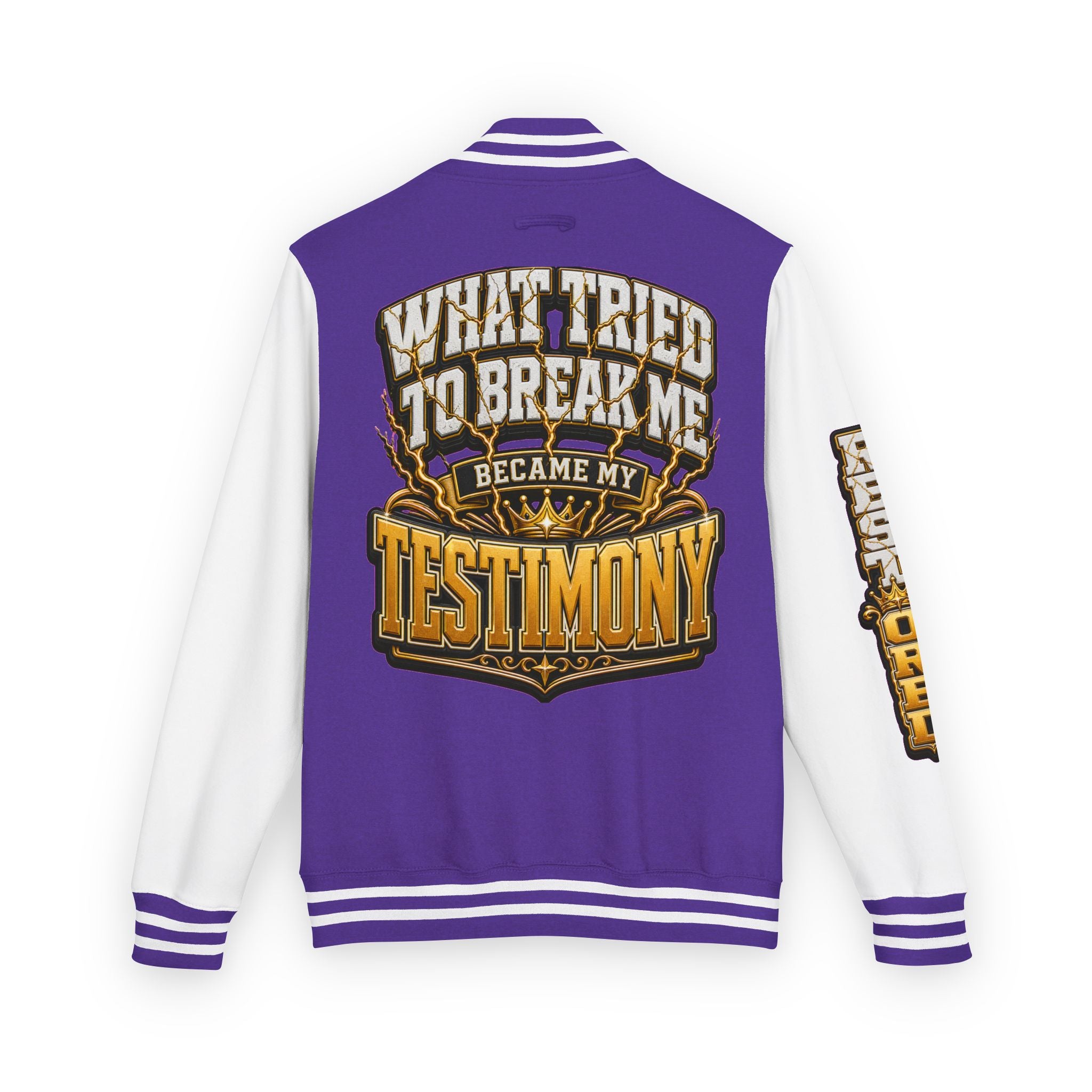 ✝️Walk By Faith Unisex Letterman — What Tried To Break Me Became My Testimony