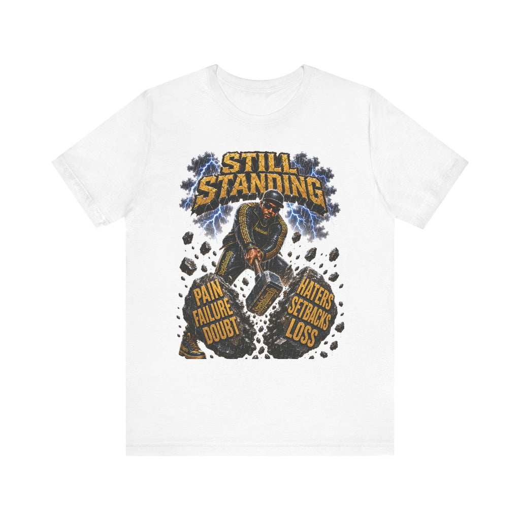 ADULT — Still Standing Unisex Tee