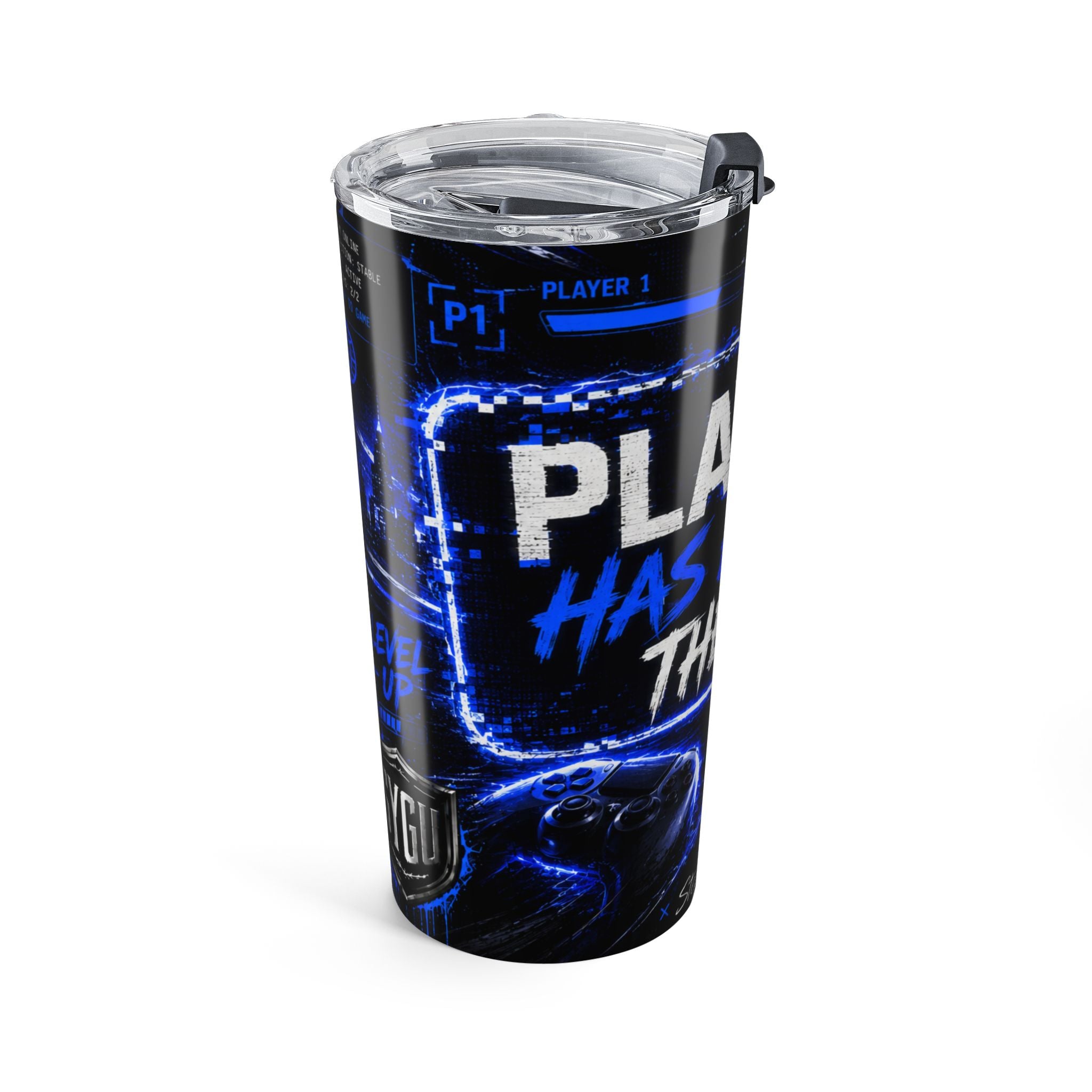 StepYahGameUp — Player 1 Has Entered The Chat | 20oz Tumbler