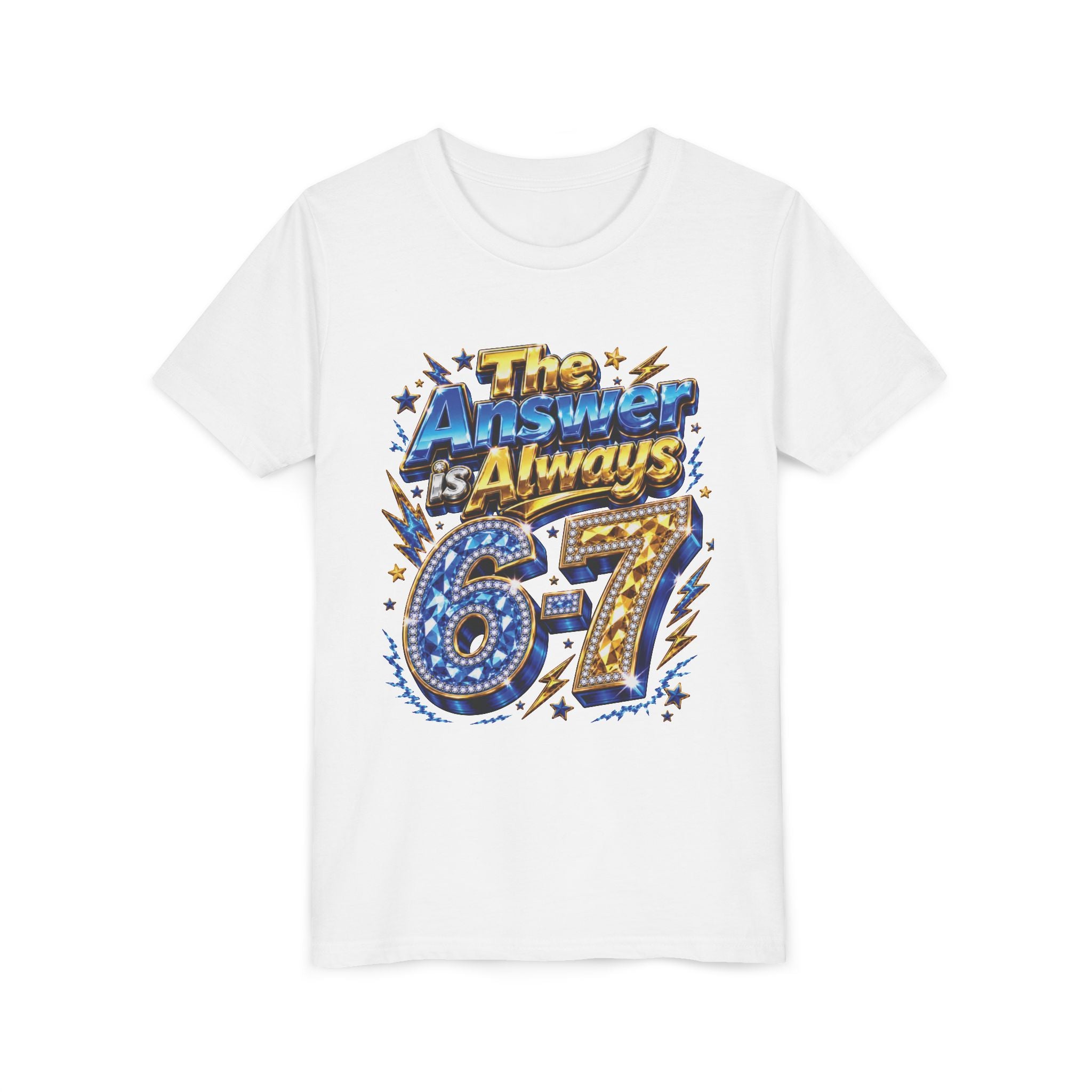 6-7 Youth Tee — The Answer is Always