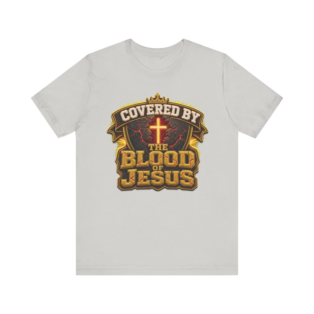 Walk By Faith ✝️ — Covered By The Blood Of Jesus | Unisex Tee
