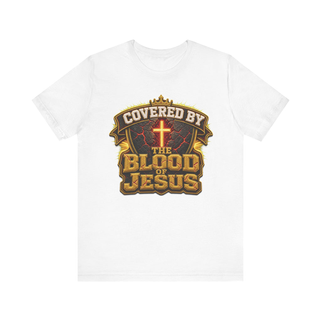 Walk By Faith ✝️ — Covered By The Blood Of Jesus | Unisex Tee