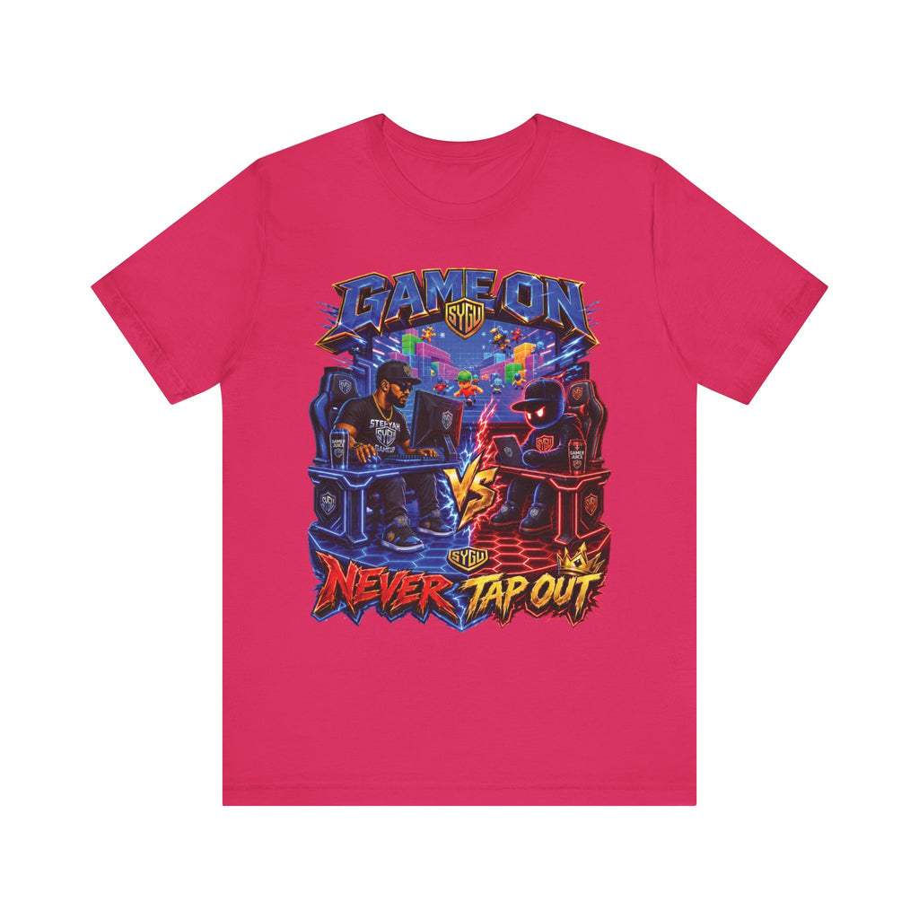 StepYahGameUp — Game On Never Tap Out | Unisex Tee
