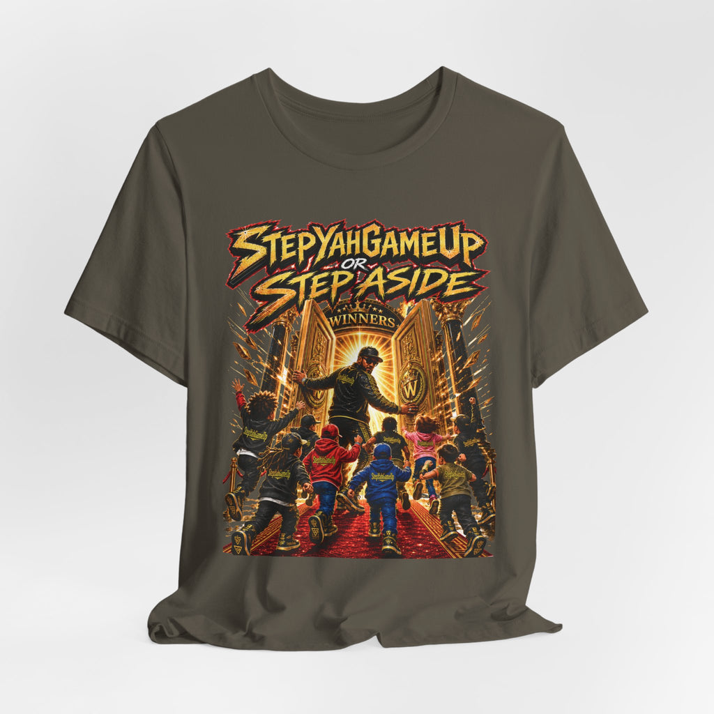 StepYahGameUp or Step Aside — Unisex Tee