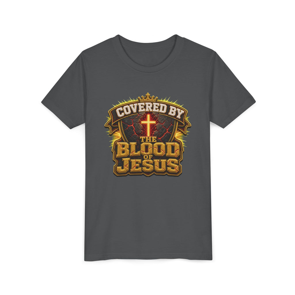 Walk By Faith ✝️ — Covered By The Blood Of Jesus | Unisex Youth Tee