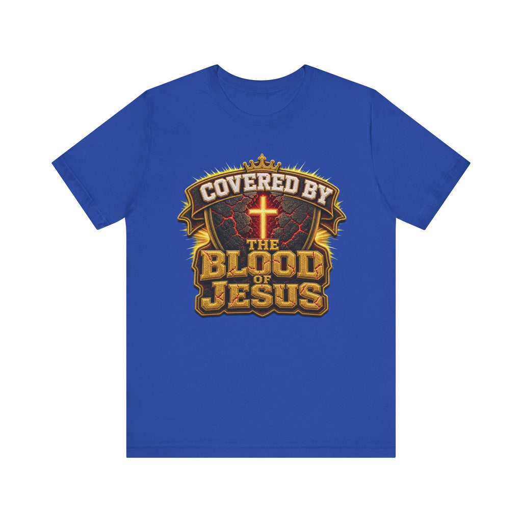 Walk By Faith ✝️ — Covered By The Blood Of Jesus | Unisex Tee
