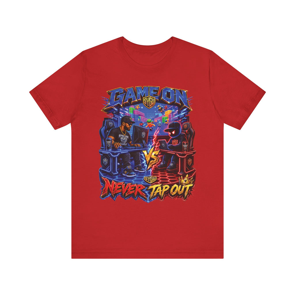 StepYahGameUp — Game On Never Tap Out | Unisex Tee