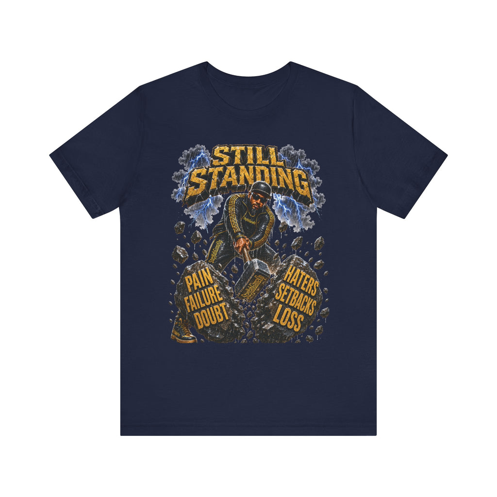 ADULT — Still Standing Unisex Tee